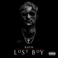 Kayn - Lost Boy (Explicit)
