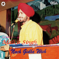 Malkit Singh - Nach Gidhe Wich