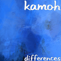 Kamoh - Differences