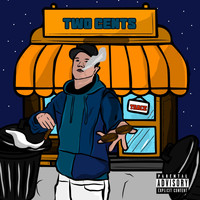 Trace - Two Cents (Explicit)