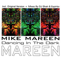 Mike Mareen - Dancing in the Dark