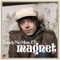 Magnet - Lonely No More EP