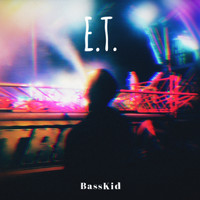 BassKid - E.T.