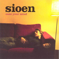 Sioen - Ease Your Mind