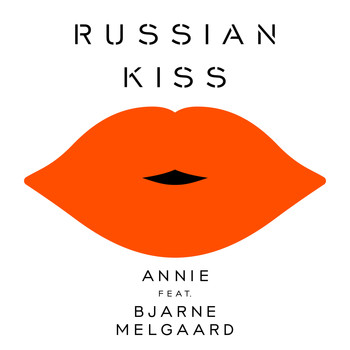 Annie - Russian Kiss
