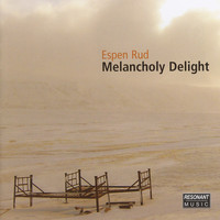 Espen Rud - Melancholy Delight