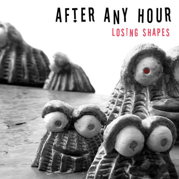 Various Artists - After Any Hour - Losing Shapes