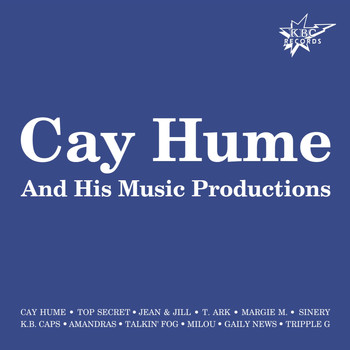 Various Artists - Cay Hume & His Music Productions