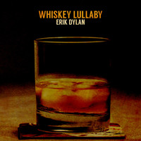 Erik Dylan - Whiskey Lullaby (Live)