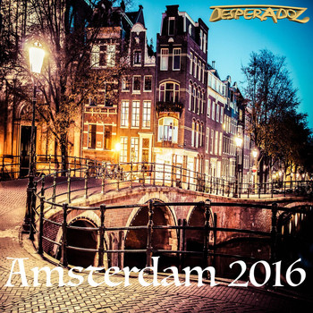 Various Artists - Desperadoz Amsterdam 2016 (Ade Compilation)