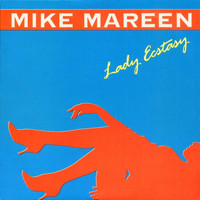Mike Mareen - Lady Ecstasy