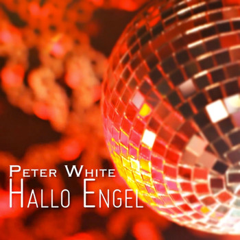 Peter White - Hallo Engel
