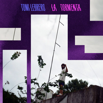 Tomi Lebrero - La Tormenta