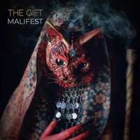 The Gift - Malifest