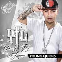 Young Quicks - Young, Fly & Latino (Y.F.L) (Explicit)