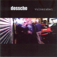 Dossche - Vulnerabel