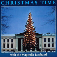 Magnolia Jazzband - Christmas Time with the Magnolia Jazzband