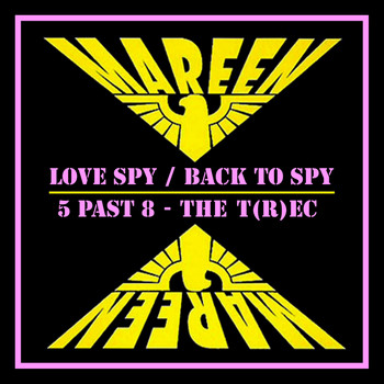 Mike Mareen - Love Spy / Back to Spy