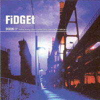 Fidget - Dixon