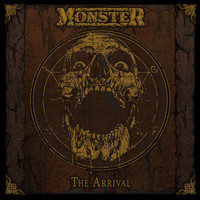 Monster - THE ARRIVAL