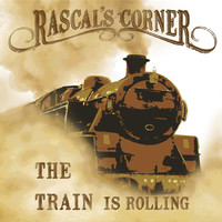 Rascal's Corner - The Train Is Rolling