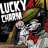 Lucky Charm - Lucky Charm