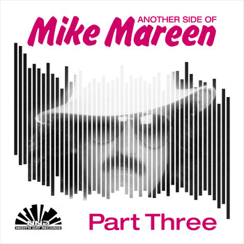 Various Artists - Another Side of Mike Mareen, Pt. 3