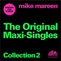 Mike Mareen - The Original Maxi-Singles Collection 2