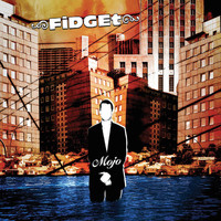Fidget - Mojo - EP