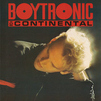 Boytronic - Continental (Deluxe Edition)