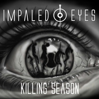 Impaled Eyes - Killing Season