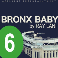 Ray Lani - Bronx Baby (Affluent Mix)