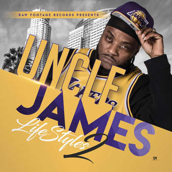 Uncle James - Lifestyles Mixtape 2 (Explicit)