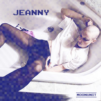 MoonUnit - Jeanny