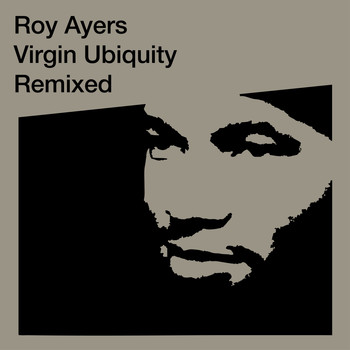 Roy Ayers - Virgin Ubiquity: Remixed