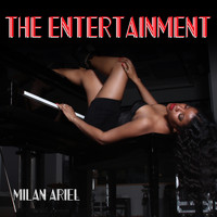 Milan Ariel - The Entertainment