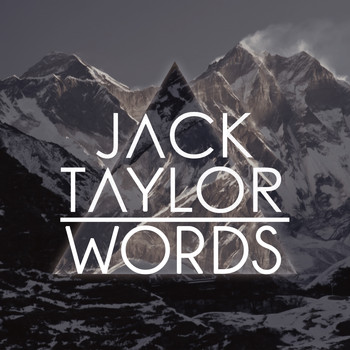 Jack Taylor - Words (Radio Edit)