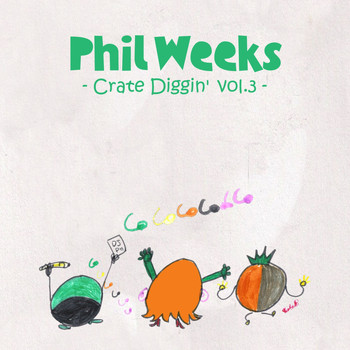 Various Artists - Phil Weeks Crate Diggin', Vol.3