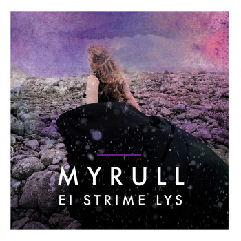Myrull - Ei strime lys