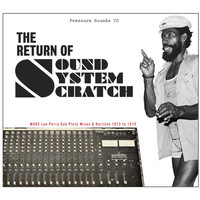 Lee Perry, The Upsetters / - The Return of Sound System Scratch