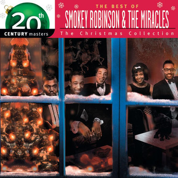 Smokey Robinson & The Miracles - 20th Century Masters - The Best of Smokey Robinson & The Miracles: The Christmas Collection