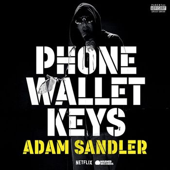 Adam Sandler - Phone Wallet Keys (Single Version [Explicit])