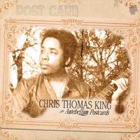 Chris Thomas King / - Antebellum Postcards