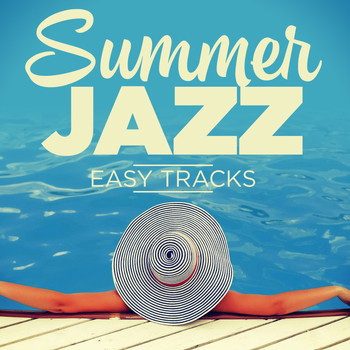 Various Artists - Summer Jazz / Easy Tracks