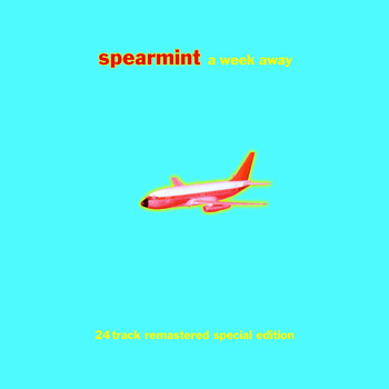 Spearmint / - A Week Away (Special Edition)