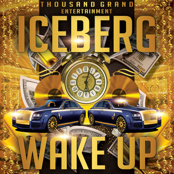 Iceberg - Wake Up (Explicit)