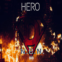N.E.N. - Hero (Explicit)