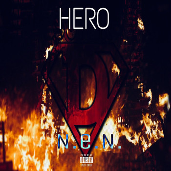 N.E.N. - Hero (Explicit)