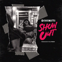 Diviniti - Show Out