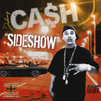 Johnny Ca$h - Sideshow (feat. Rob Lo, Y.S. & Hunnet Proof) (Explicit)